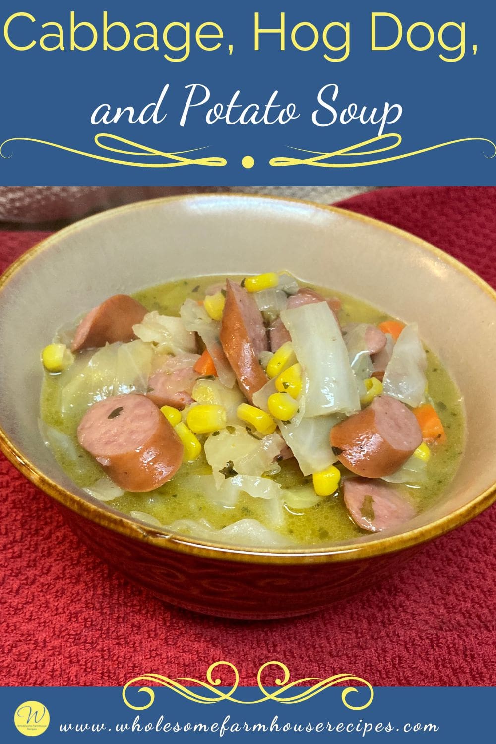 Cabbage Hot Dog and Potato Soup Recipe: Delicious